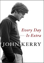 Every Day Is Extra | John Kerry