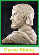 Cyrus Rising: Reflections on Word Choice, Ancient and Modern | Matt Waters