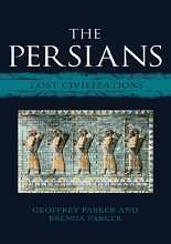The Persians: Lost Civilizations