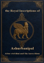 Download the Royal Inscriptions of Ashurbanipal, Aššur-etel-ilāni, and Sîn-šarra-iškun